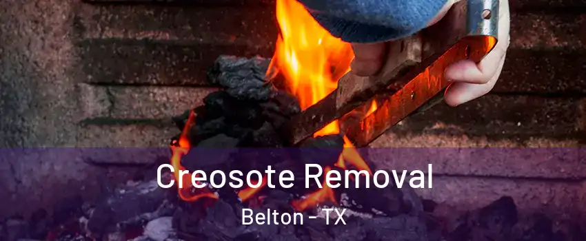  Creosote Removal Belton - TX