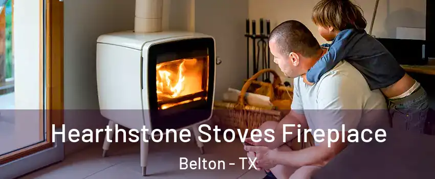  Hearthstone Stoves Fireplace Belton - TX