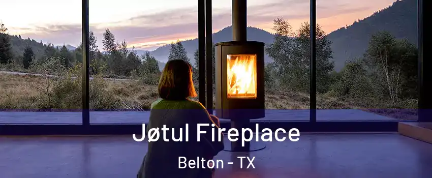  Jøtul Fireplace Belton - TX
